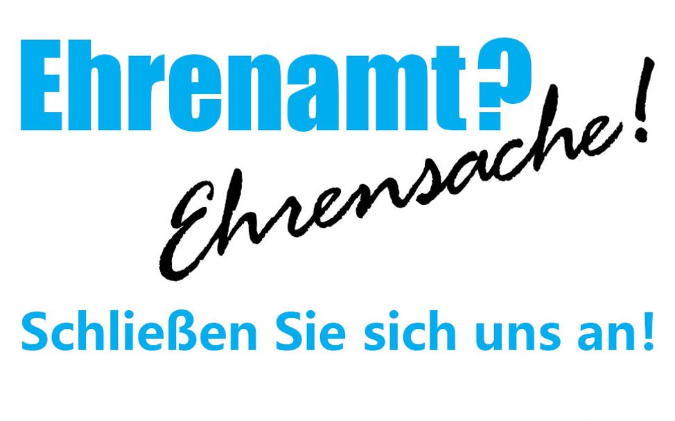 Ehrenamt - Ehrensache