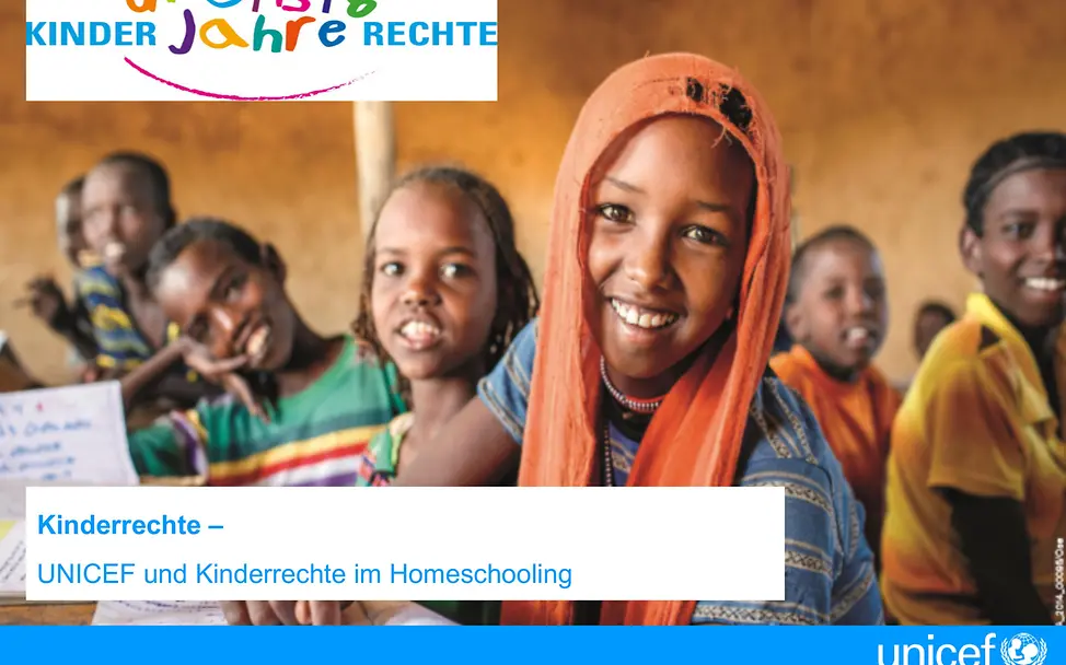 UNICEF und Kinderrechte im Homeschooling UNICEF und Kinderrechte im Homeschooling