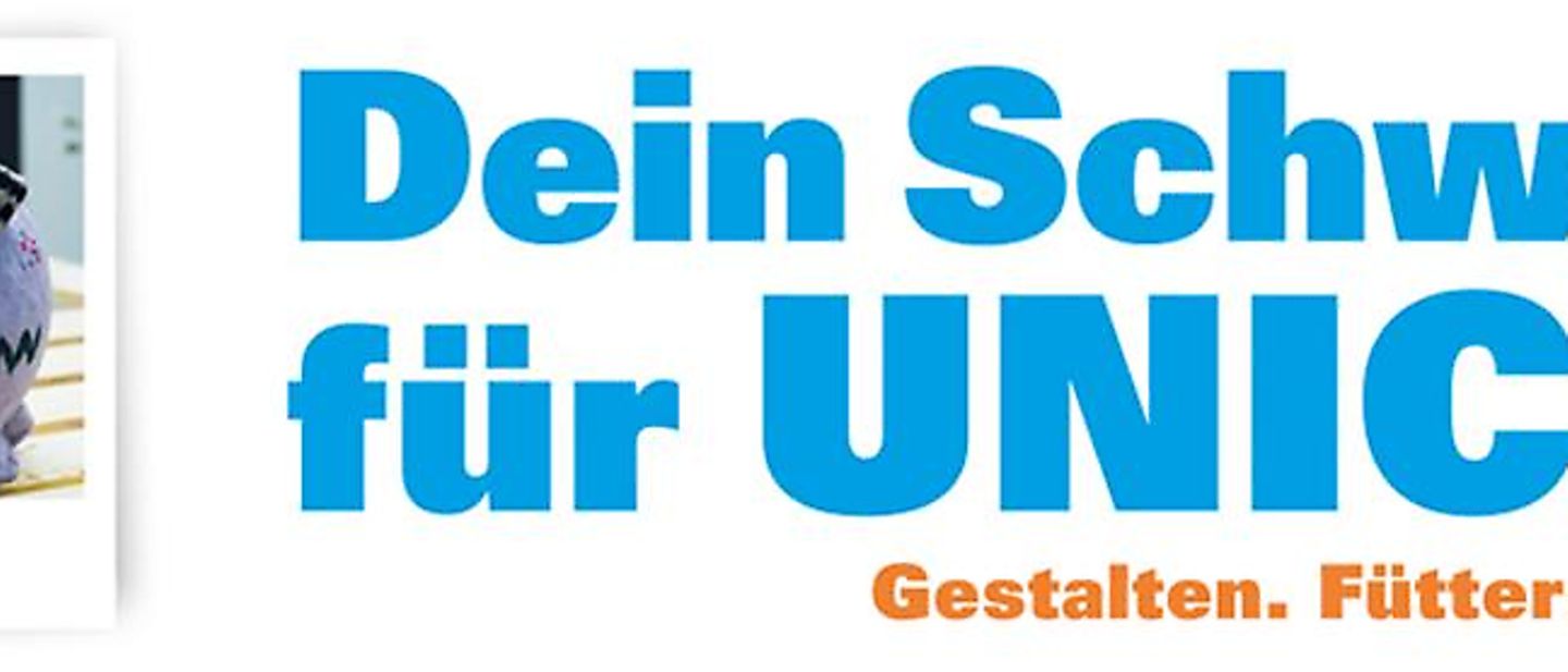 Dein Schwein für UNICEF