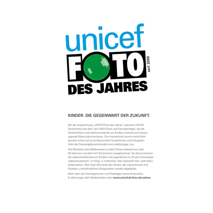 Ausstellung: UNICEF Foto des Jahres - Kinder. Die Gegenwart der Zukunft Ausstellung: UNICEF Foto des Jahres - Kinder. Die Gegenwart der Zukunft