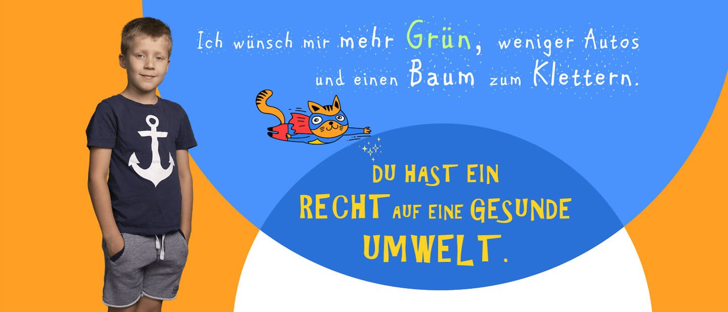 Ein Junge steht vor dem Schriftzug: Du hast ein Recht auf eine gesunde Umwelt.