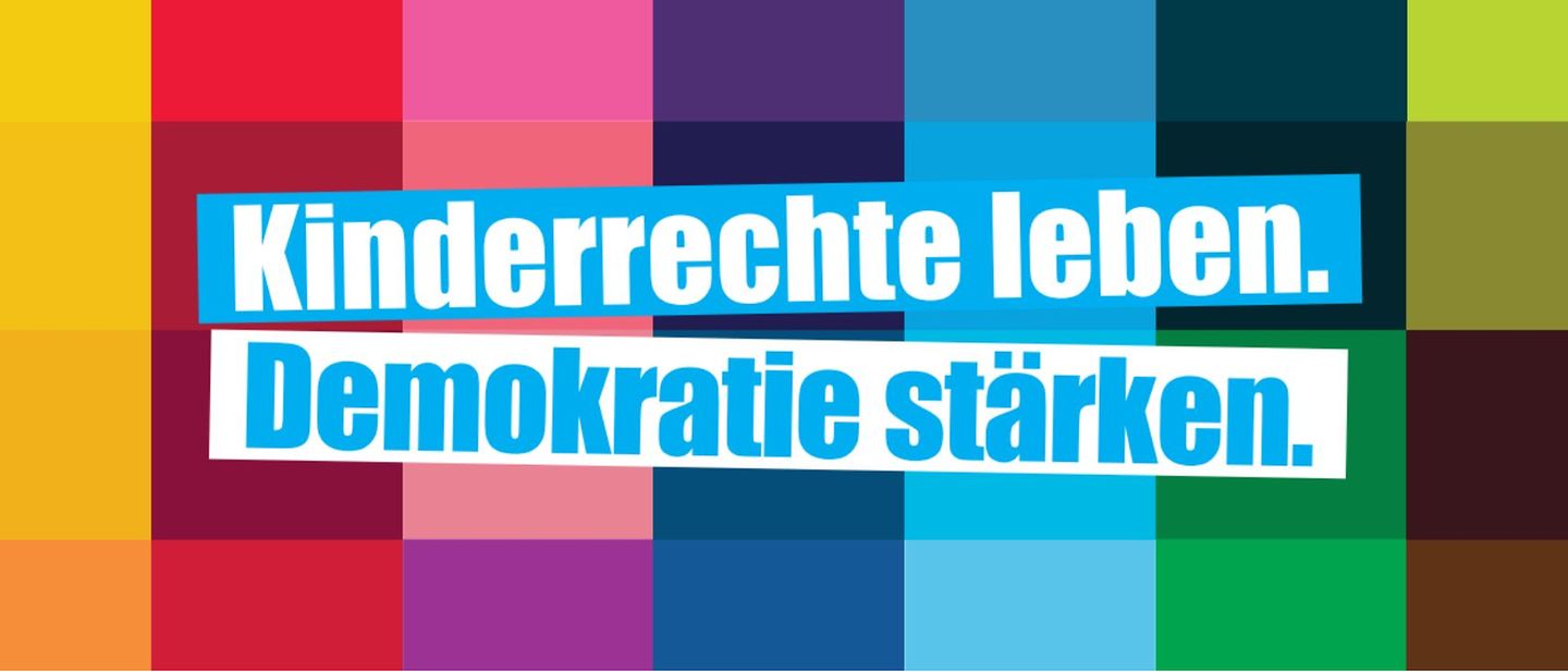 Kinderrechte leben. Demokratie stärken. 