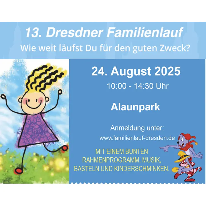 13. Dresdner Familienlauf am 24. August 2025 im Alaunpark 10:00-14:30 Uhr 13. Dresdner Familienlauf am 24. August 2025 im Alaunpark 10-14:30 Uhr