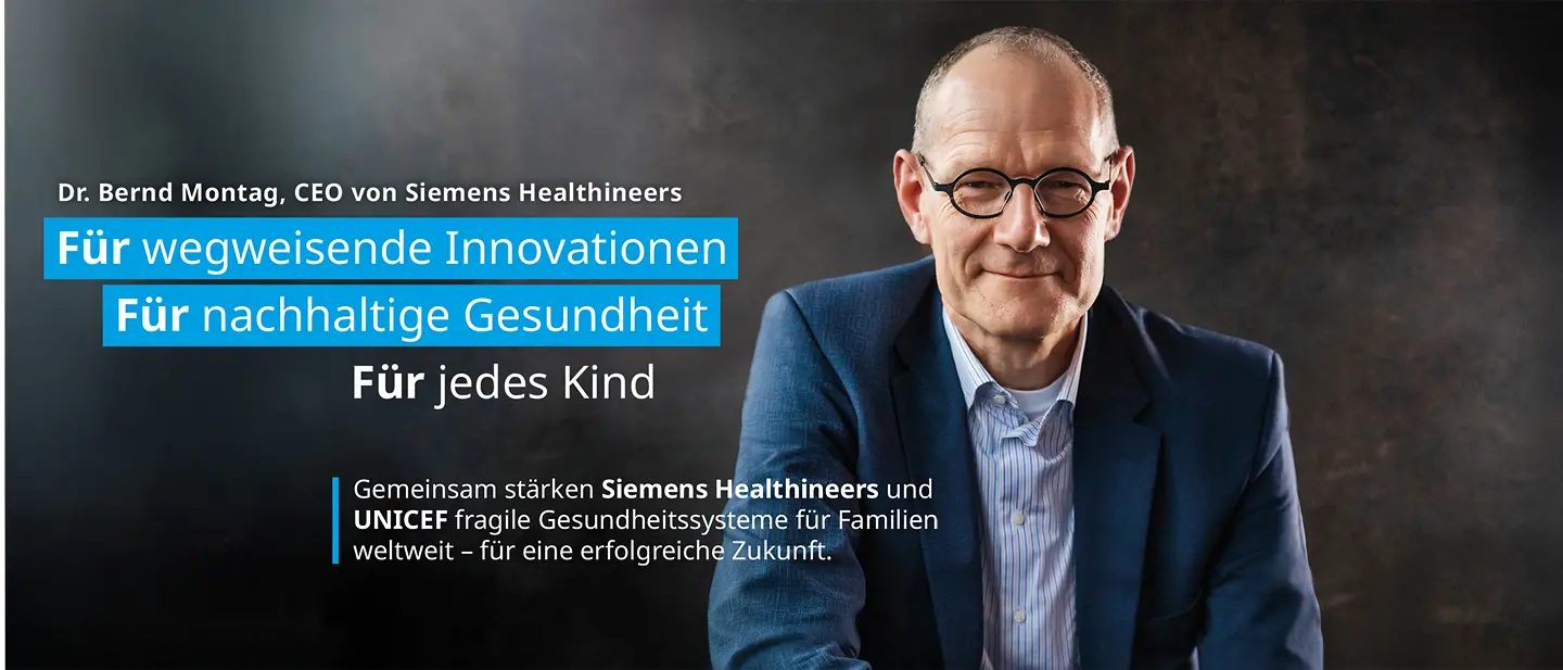 Dr. Bernd Montag, CEO von Siemens Healthineers |©Siemens Healthineers  Bild von Dr. Bernd Montag mit der Aufschrift: Für wegweisende Innovationen. Für nachhaltige Gesundheit.